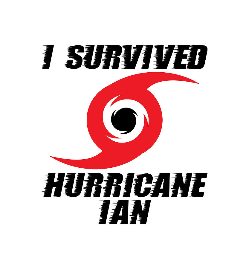 I Survived Hurricane Ian Digital Art