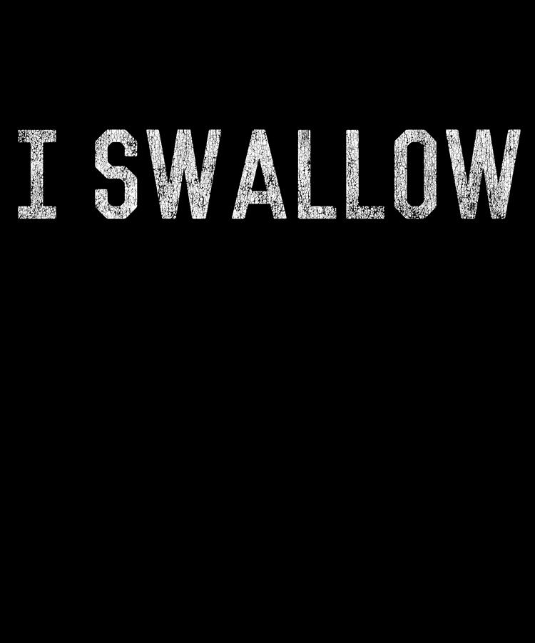 I Swallow Digital Art by Flippin Sweet Gear