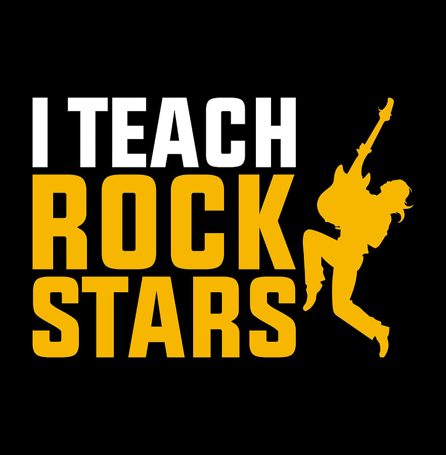 I Teach Rock Stars Poster Copy Copy Painting by Karl Davies | Fine Art ...