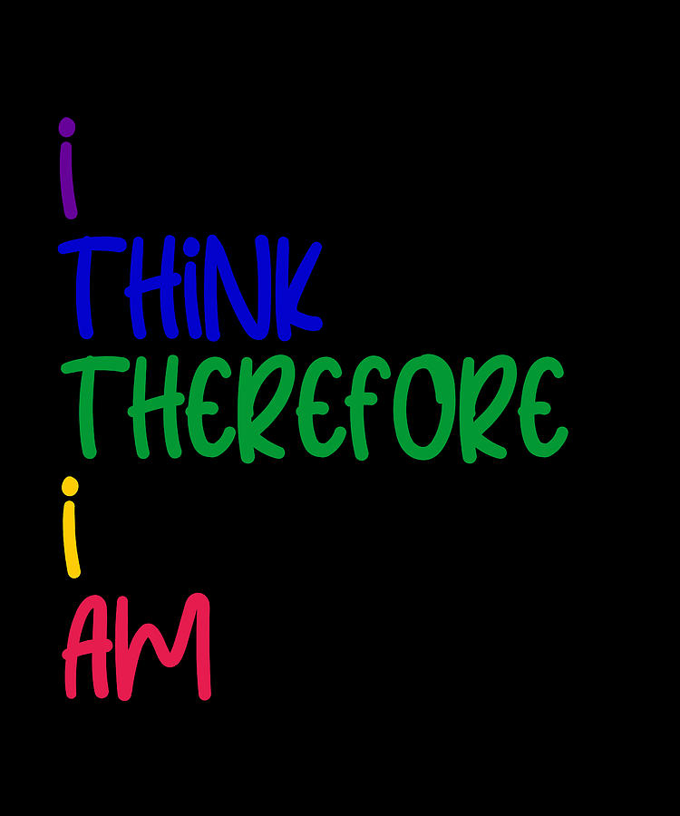Inspirational Drawing - I Think Therefore I Am by Bruno