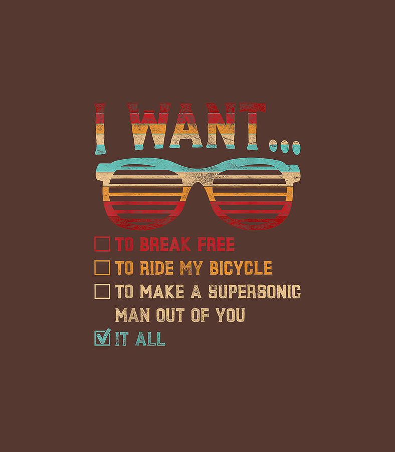 I Want To Break Free To Ride My Bicycle It All Digital Art by