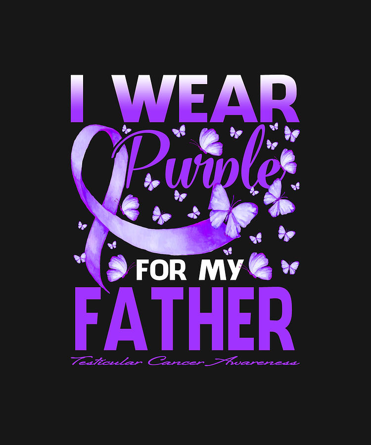 Fathers Day Drawing - I Wear Purple For My FATHER Testicular Cancer Awareness Butterfly by ThePassionShop