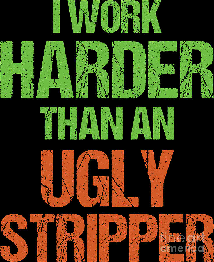 Multicolor 18x18 I work harder than an ugly stripper Throw Pillow
