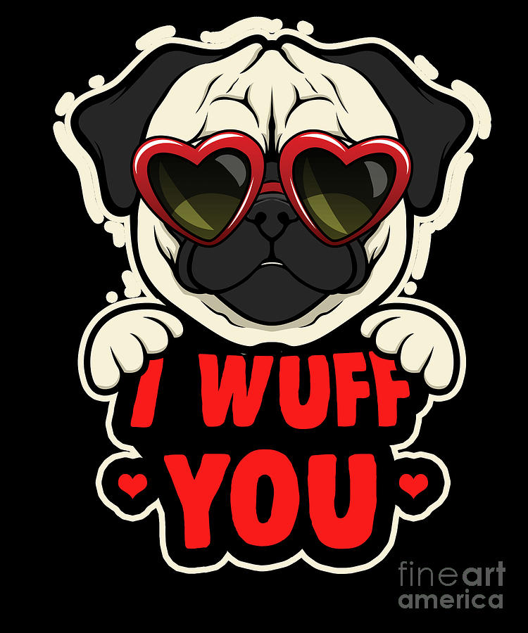 I Wuff You Valentines Day Hearts Day Love Gift Digital Art by Thomas ...