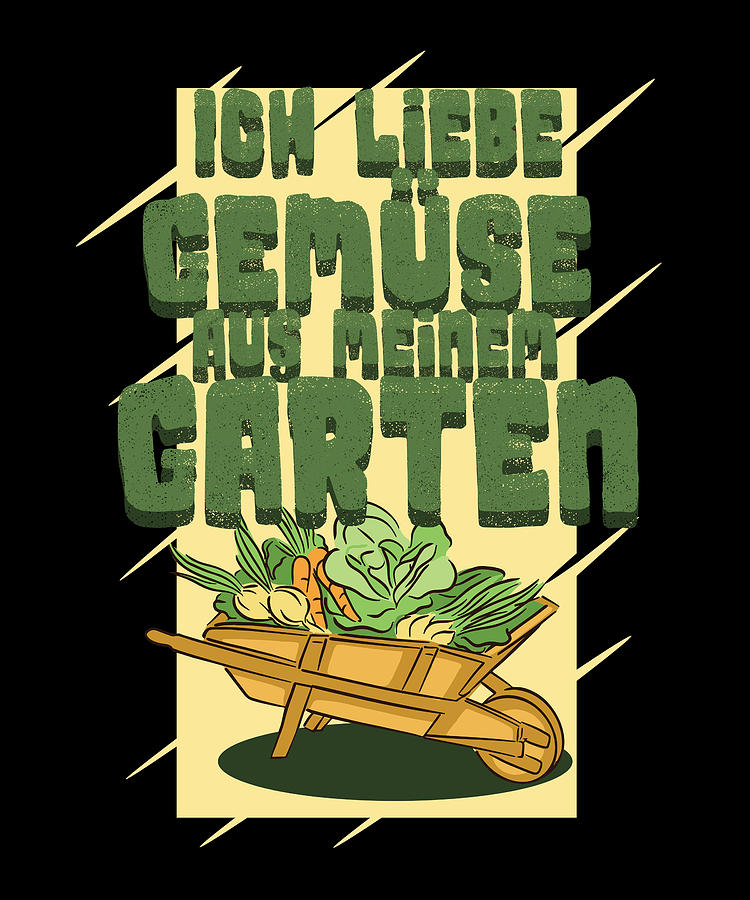 ich liebe Gemuese aus meinem Garten Digital Art by Zorindesigns Fine