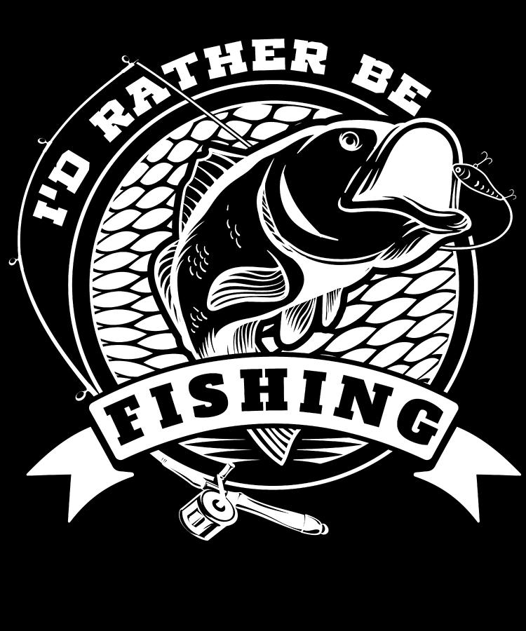 Id Rather Be Fishing product Funny Gift for Fisherman Digital Art by Art  Frikiland - Pixels