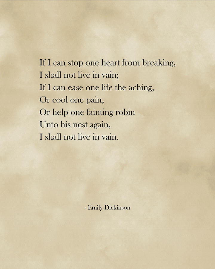 If I Can Stop One Heart From Breaking - Emily Dickinson - Literature - Minimal Print On Old Paper Digital Art