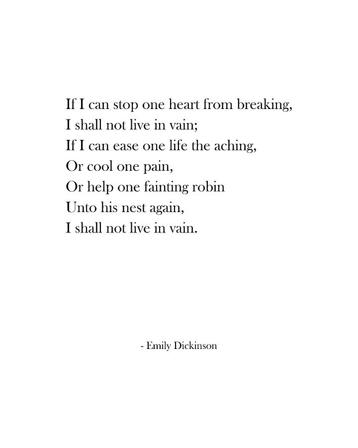 If I can stop one heart from breaking - Emily Dickinson - Literature - Typewriter Print 2 Digital Art by Studio Grafiikka