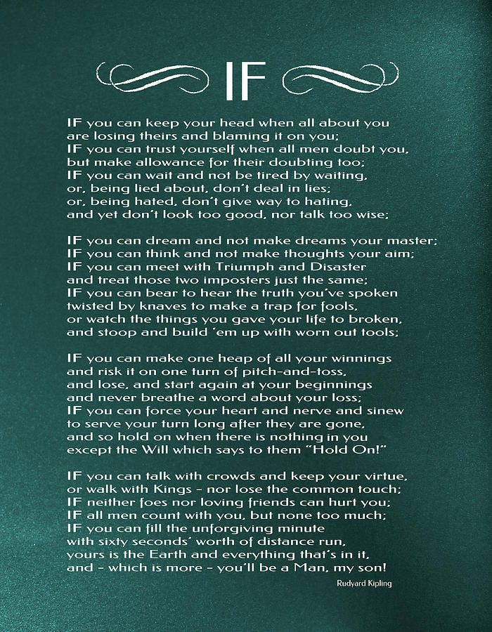 IF Poem By Rudyard Kipling  Digital Art by HH Photography of Florida