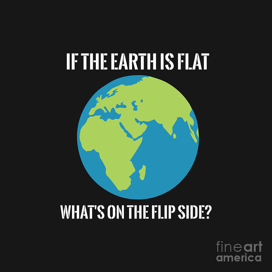 If the earth deals is flat