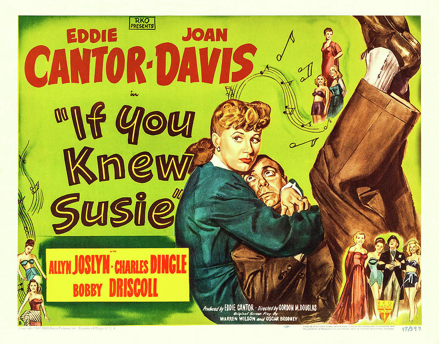 If You Knew Susie, with Eddie Cantor and Joan Davis, 1948 Mixed Media by Movie World Posters