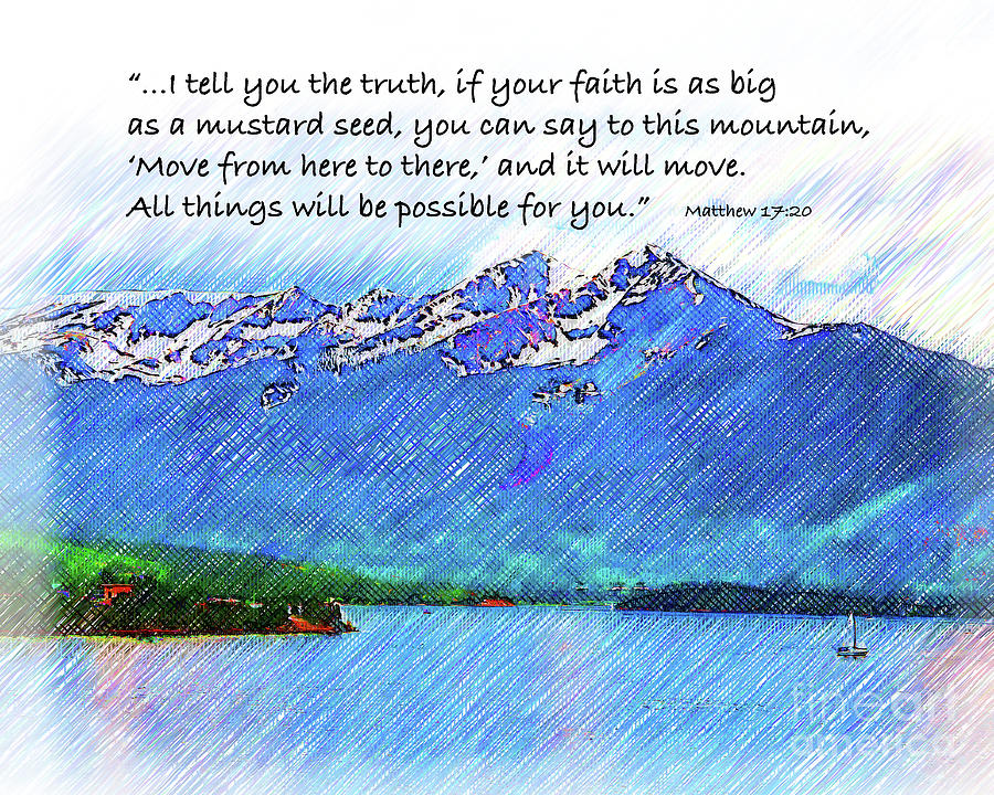 If Your Faith Is Big Digital Art by Kirt Tisdale