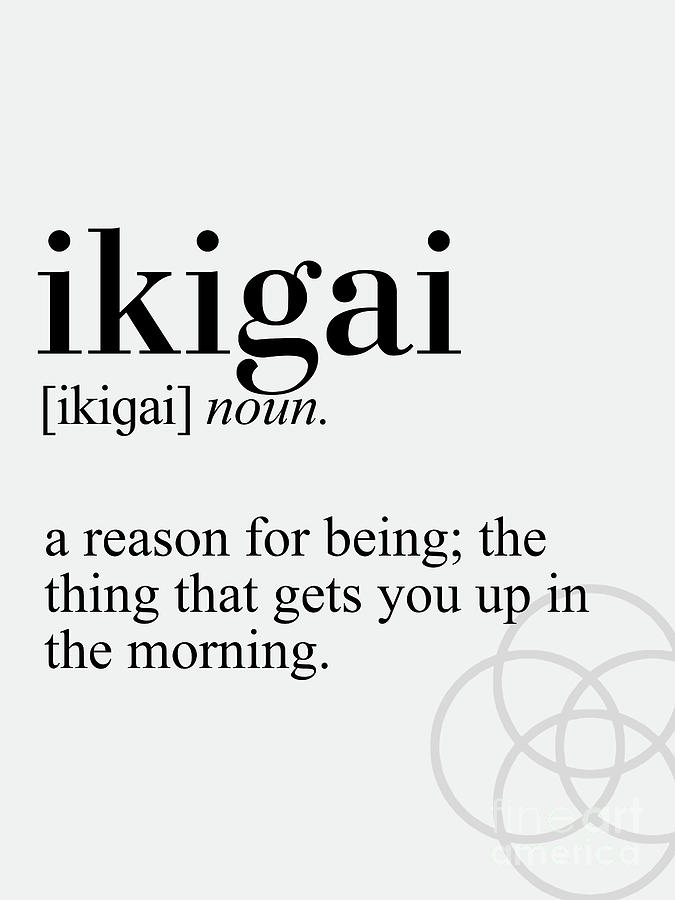 Ikigai Dictionary Definition Text Art Digital Art By Gng Bros