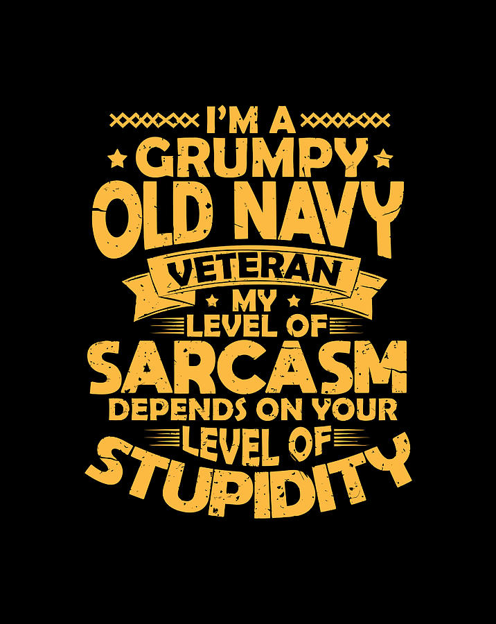 I'M A Grumpy Old Navy Veteran Funny U S Navy Digital Art by Luke Henry