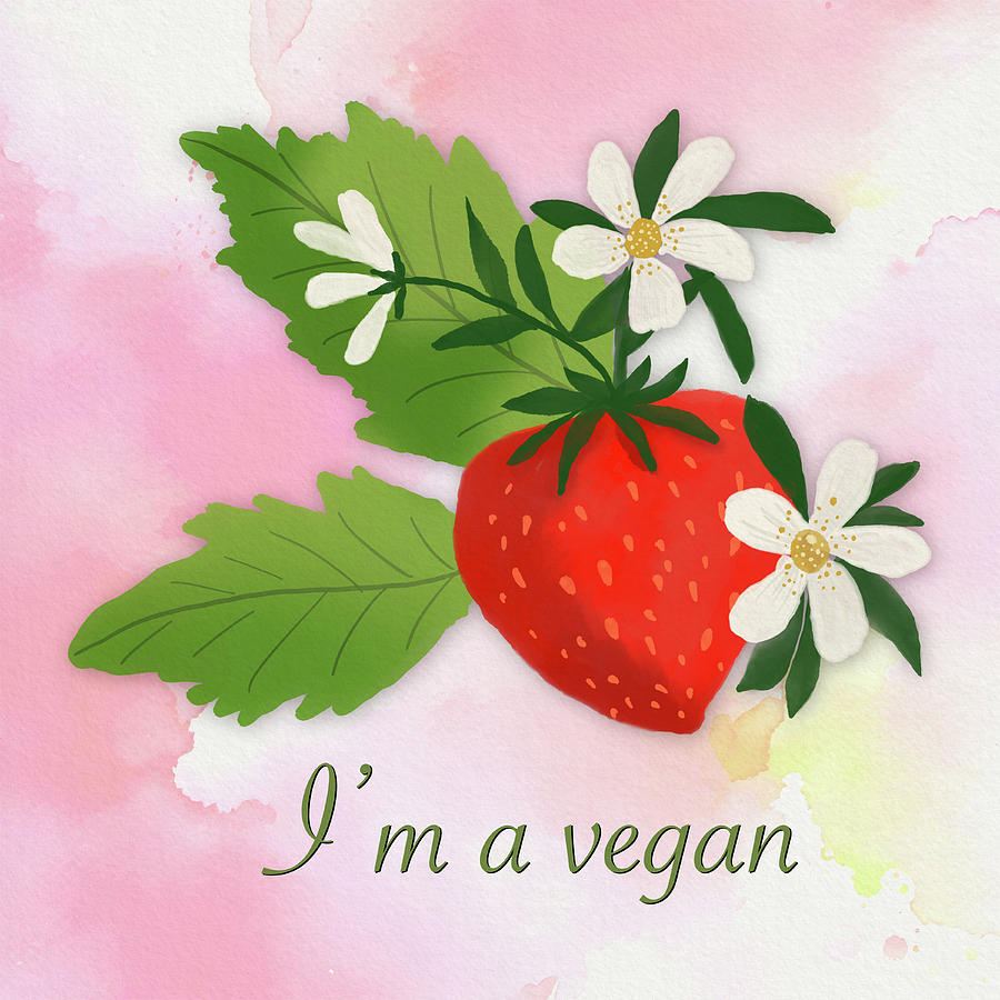 Im a vegan Digital Art by Tatiana Travelways