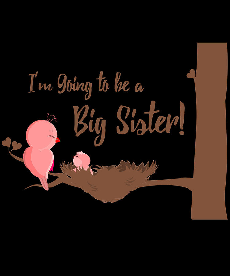 Im Going To Be A Big Sister Digital Art by Flippin Sweet Gear