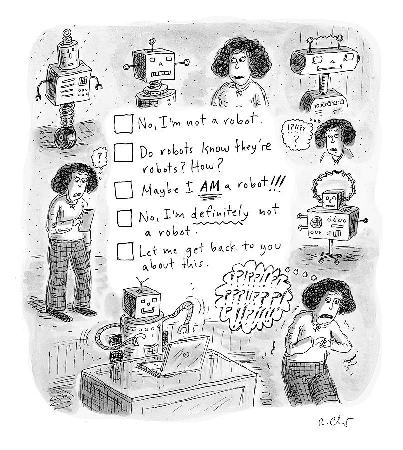 Im Not A Robot Drawing by Roz Chast