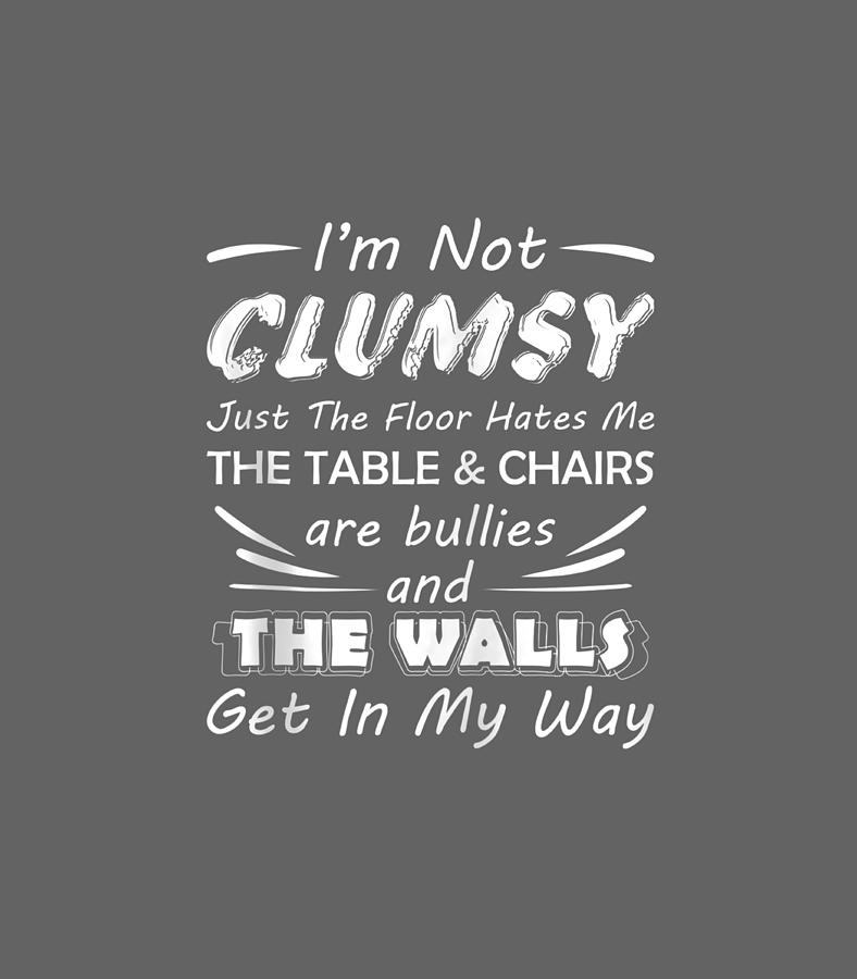 clumsy quotes