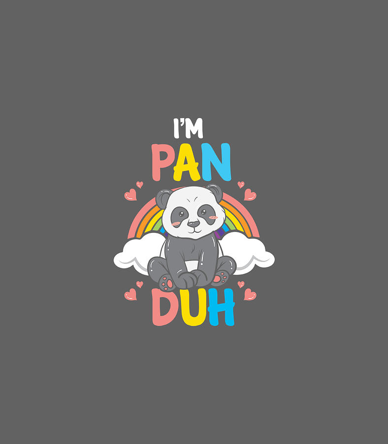 Im Pan Duh Panda Pansexual Pride Rainbow Lgbt Digital Art By Armine Zacha Fine Art America