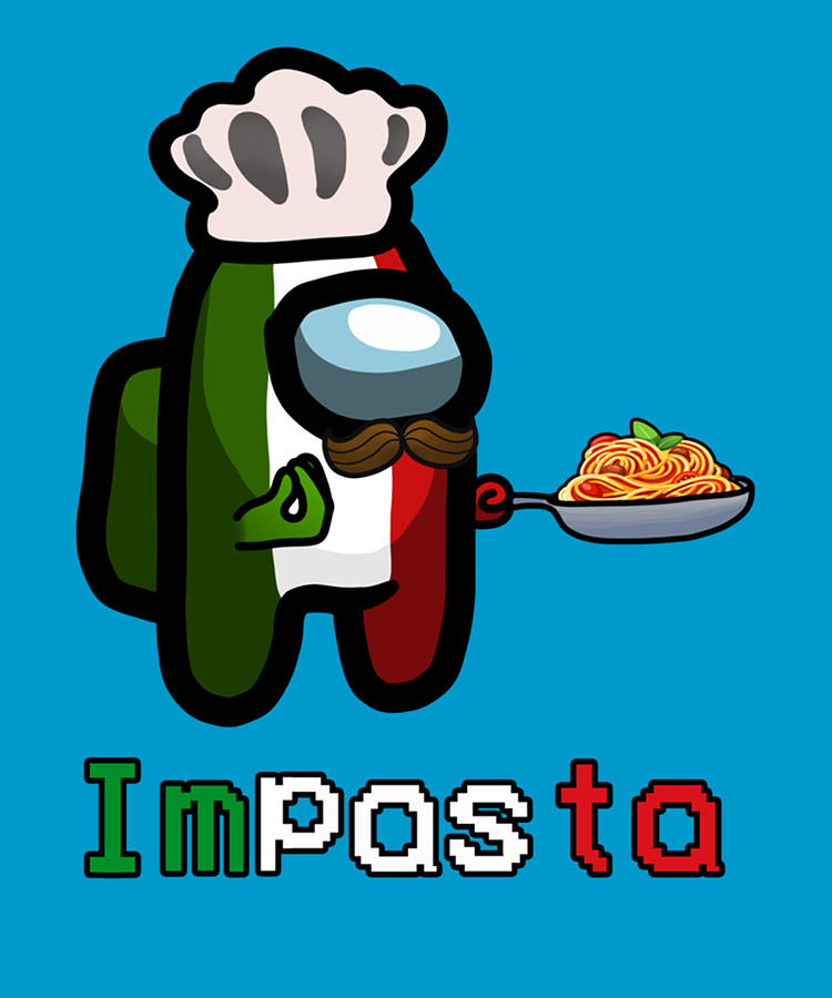 Impasta Italian Among Us Impostor Digital Art By Trung Dinh Art