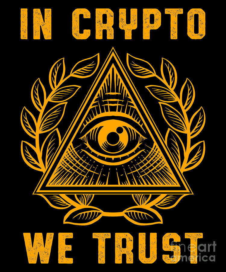 bitcoin in crypto we trust