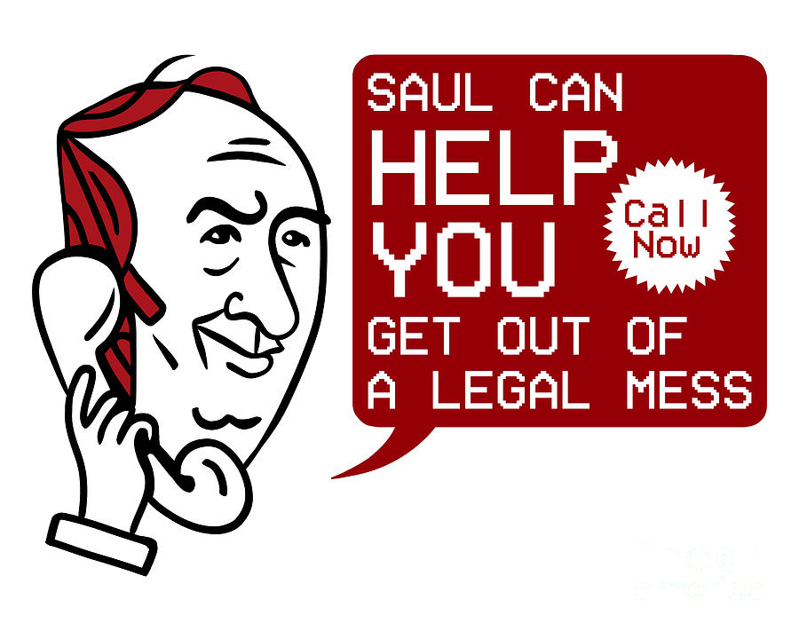 In legal Trouble Better Call Saul Digital Art by Empty St - Fine Art ...