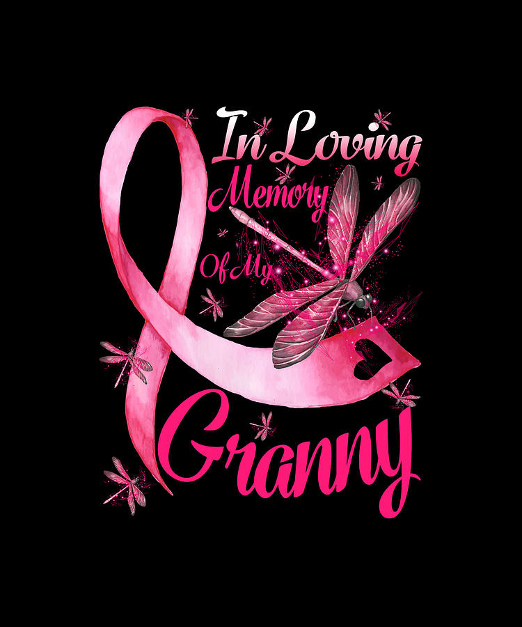 In Loving Memory Of My Granny Dragonfly Breast Cancer Awareness Drawing