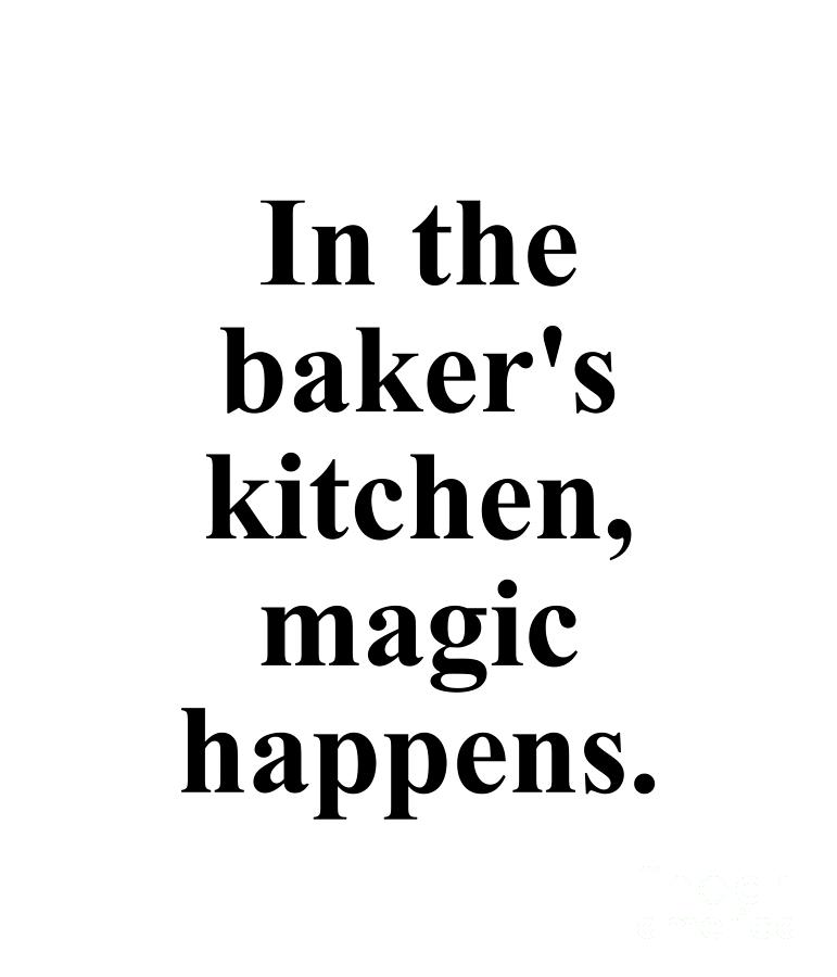 Magic Digital Art - In the bakers kitchen magic happens. by Jeff Creation