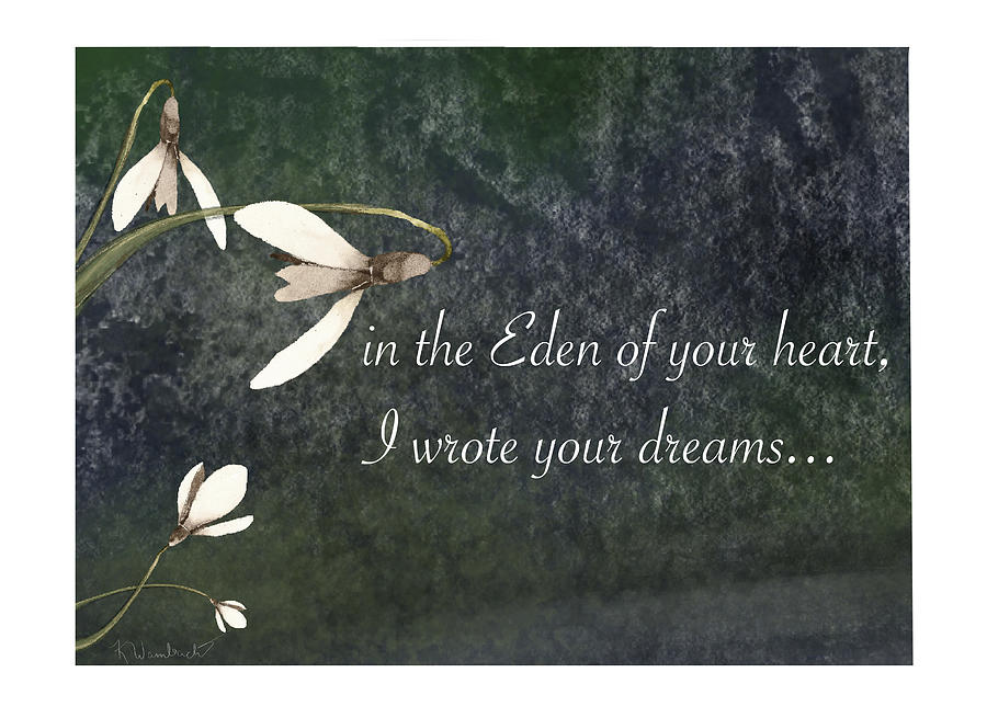 Eden Digital Art - In the Eden of your heart by Kristen Wambach