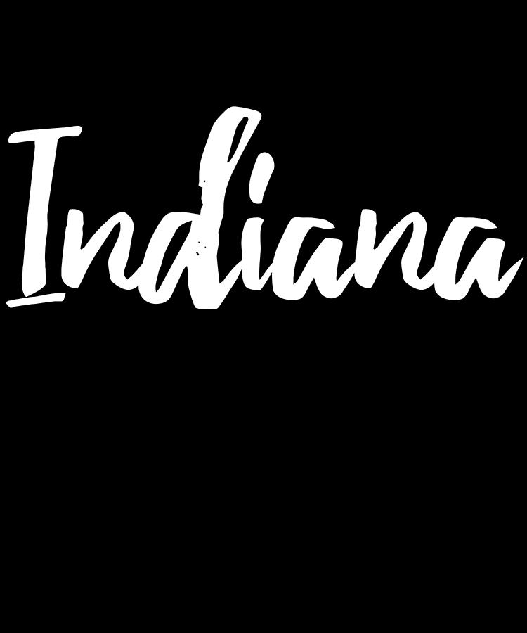 Indiana Digital Art by Flippin Sweet Gear Indiana Digital Art by Flippin Sweet Gear
