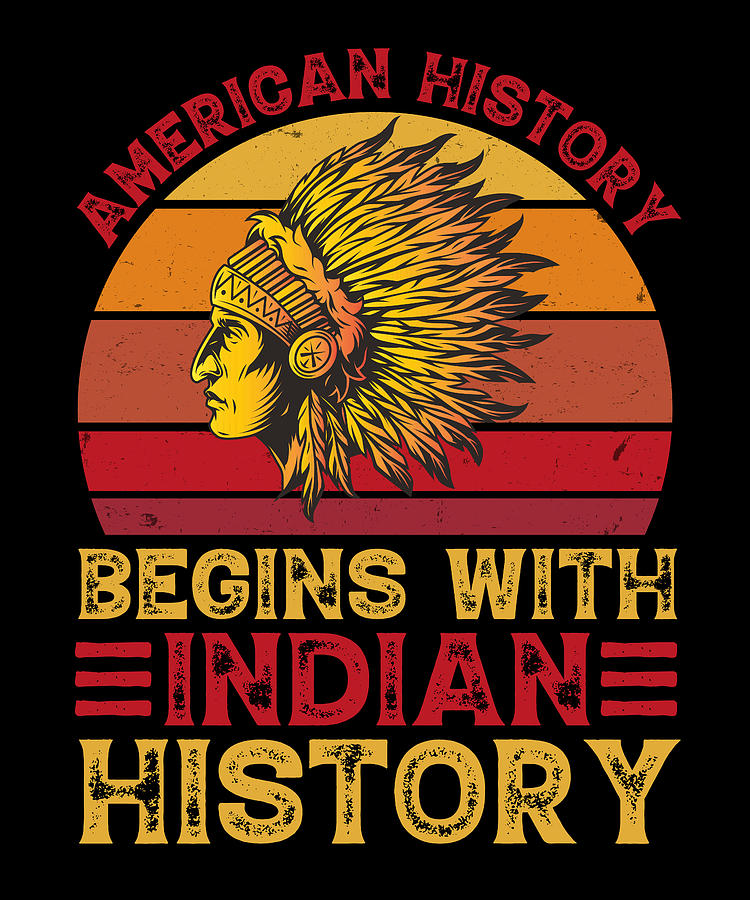 Indianne History American Indian Day Digital Art by Tam Nguyen Art