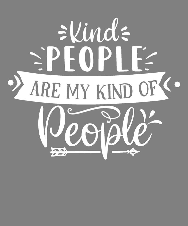 Quotes About Kind People