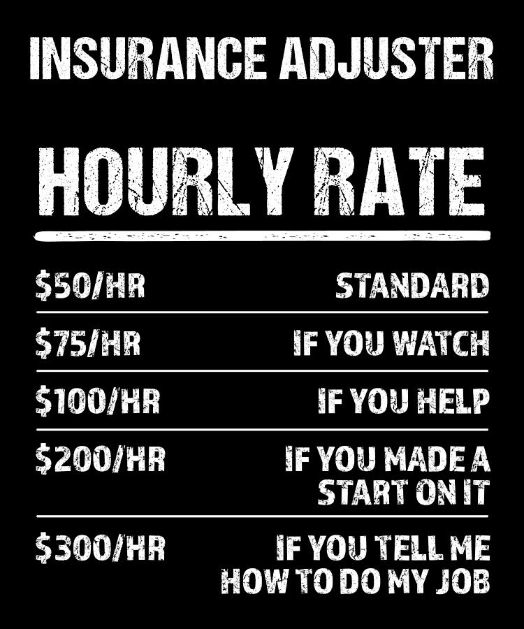 insurance-adjuster-hourly-rate-funny-birthday-gift-digital-art-by