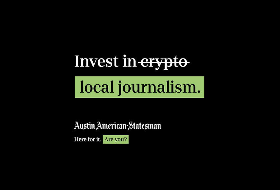 Invest in Journalism - Austin American-Statesman Black Digital Art by Gannett