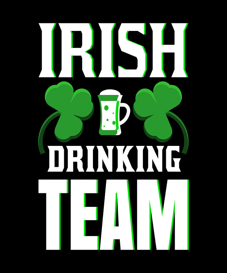 Irish Drinking Team Digital Art by CalNyto - Fine Art America