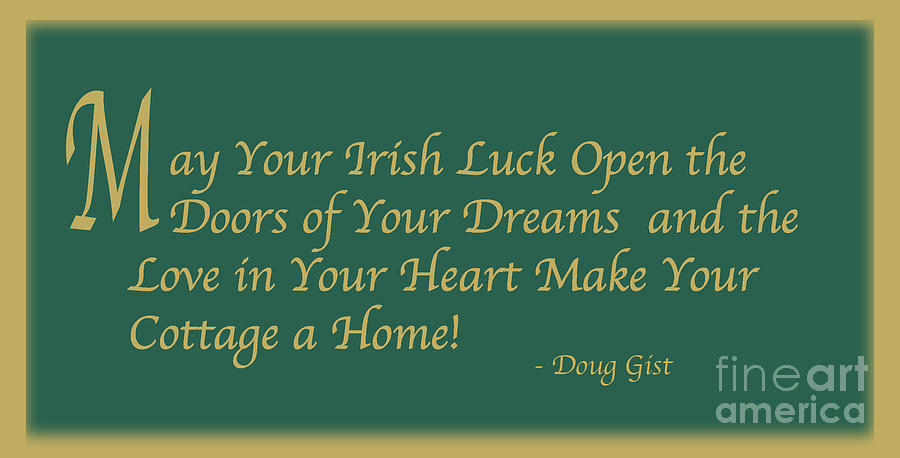 Irish Luck Digital Art by Doug Gist