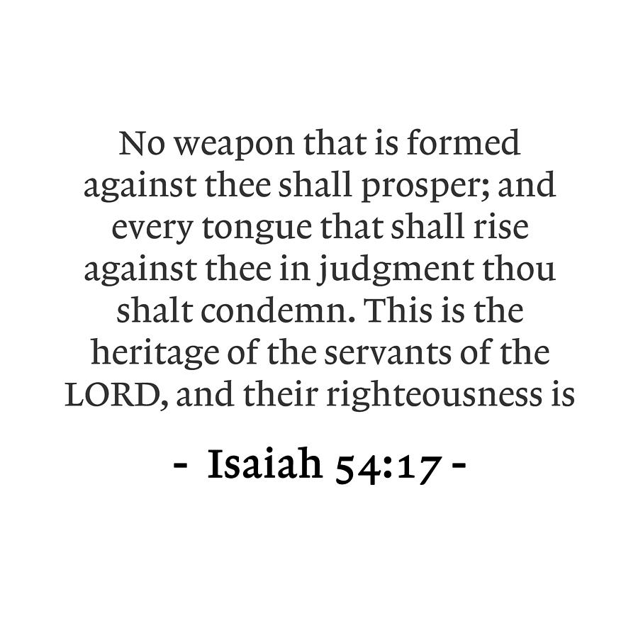 isaiah-54-17-no-weapon-that-is-formed-against-thee-shall-prosper-and