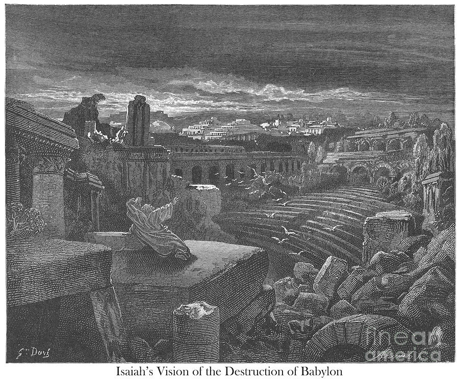 Isaiahs Vision of the Destruction of Babylon by Gustave Dore v1 Drawing by Historic illustrations