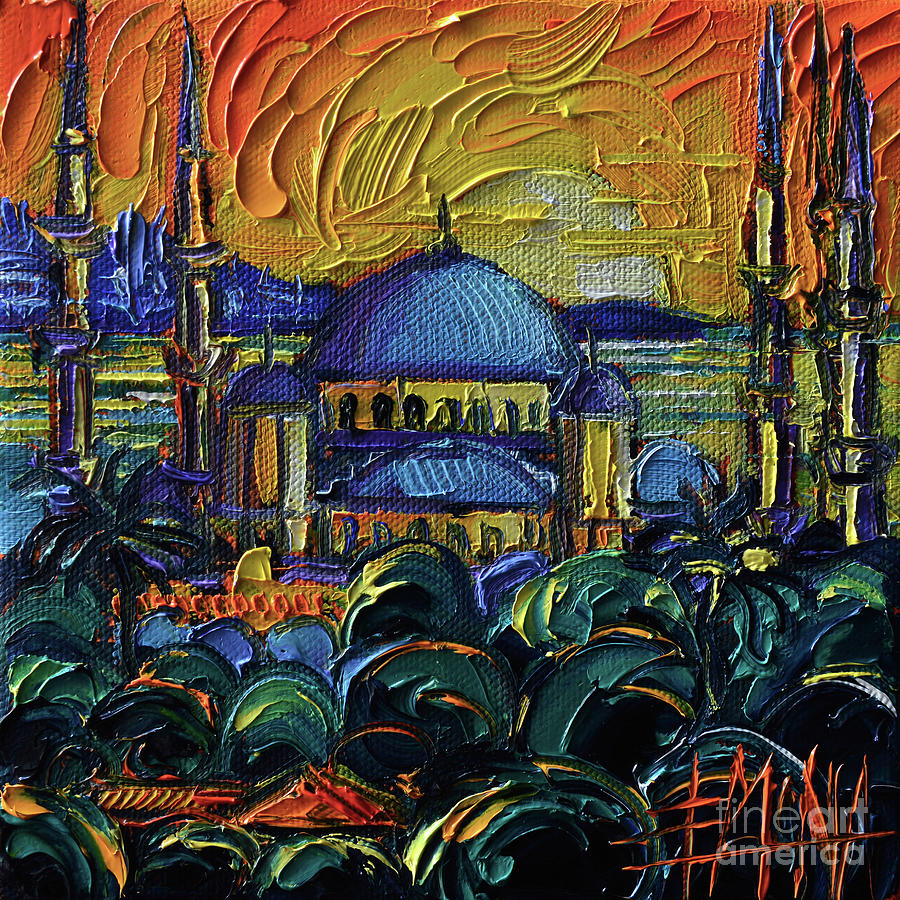 ISTANBUL BLUE MOSQUE palette knife oil painting Mona Edulesco Painting by Mona Edulesco