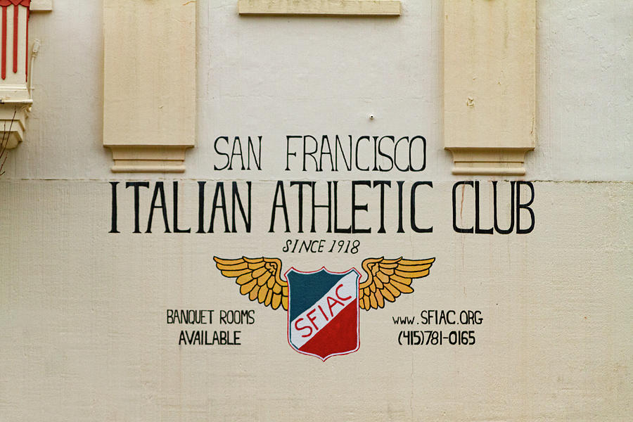 Italian Athletic Club San Francisco Photograph by Bonnie Follett