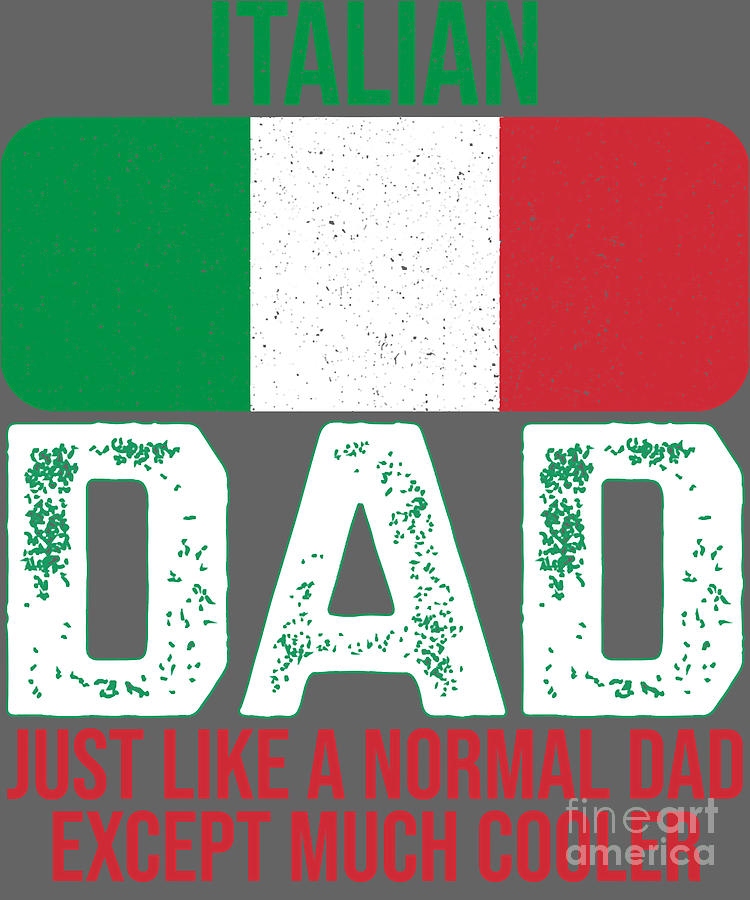 Italian Dad Italy Flag Design For Fathers Day Essential Digital Art by