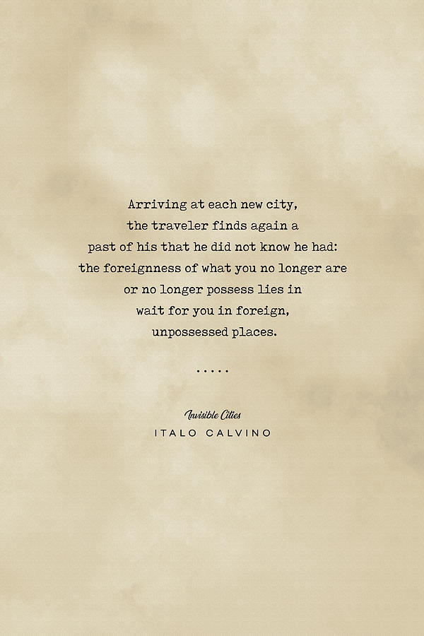 Italo Calvino Quote - Invisible Cities - Typewriter quote on Old Paper - Literary Poster - Books Mixed Media by Studio Grafiikka
