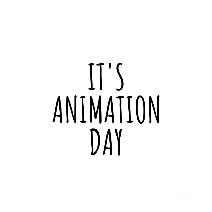 Animation Digital Art - Its Animation Day by Jeff Creation