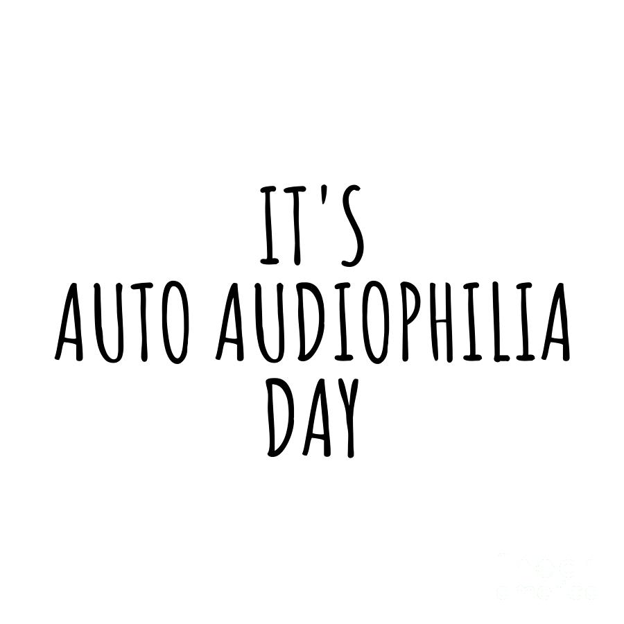 Hobby Digital Art - Its Auto Audiophilia Day by Jeff Creation