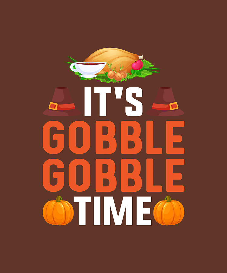 It's Gobble Bobble Time Digital Art by Anh Nguyen - Fine Art America