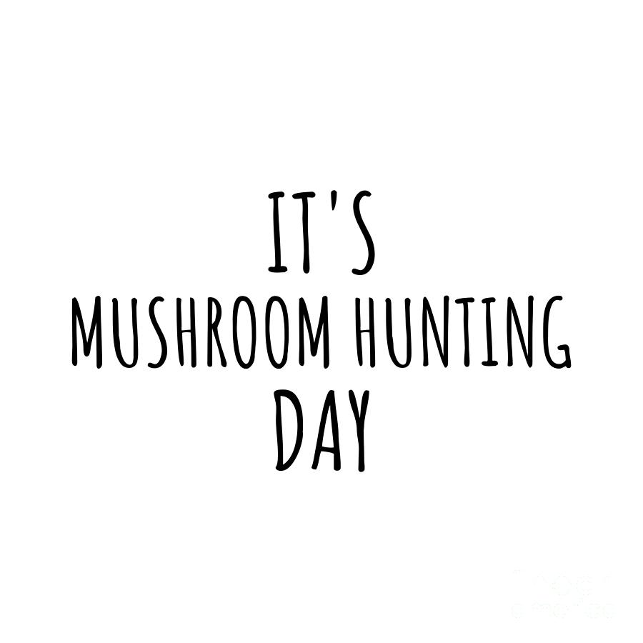 Mushroom Hunting Digital Art - Its Mushroom Hunting Day by Jeff Creation