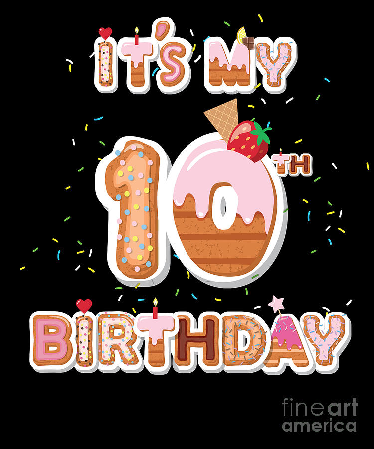 Its My 10th Birthday Donut 10 Years Old Bday Donut Girl design Digital ...