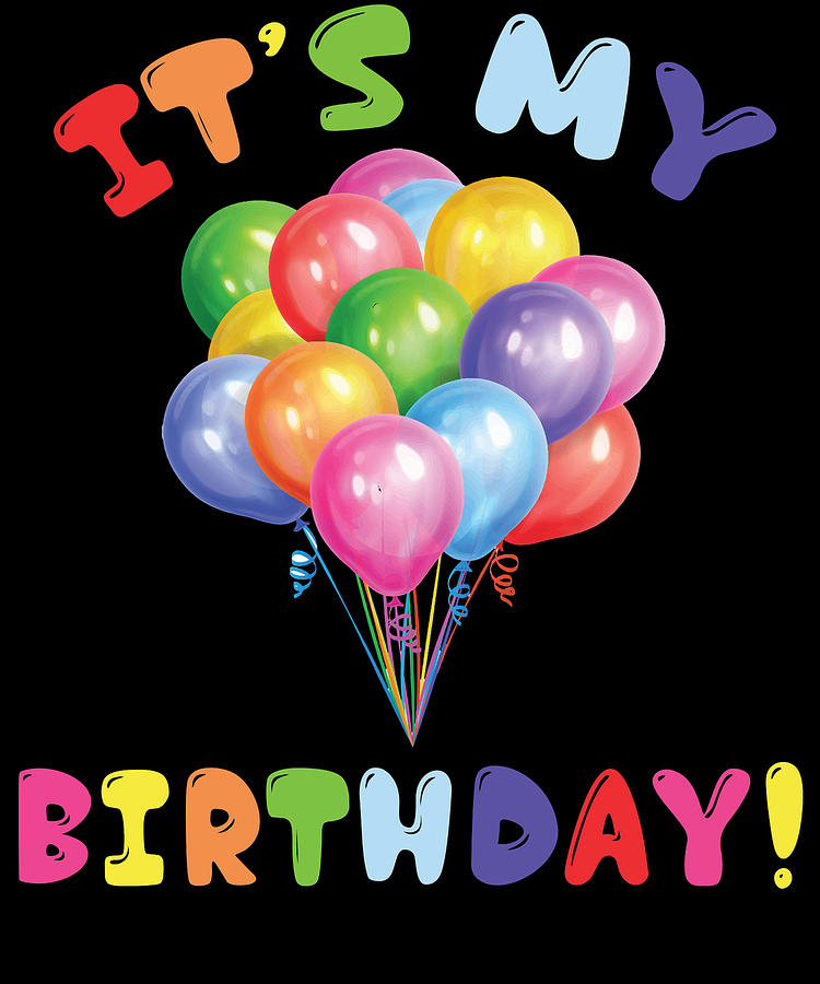 It s my birthday. Its my Birthday. My Birthday картинки. It's my Birthday фото. Its my Birthday шарами.