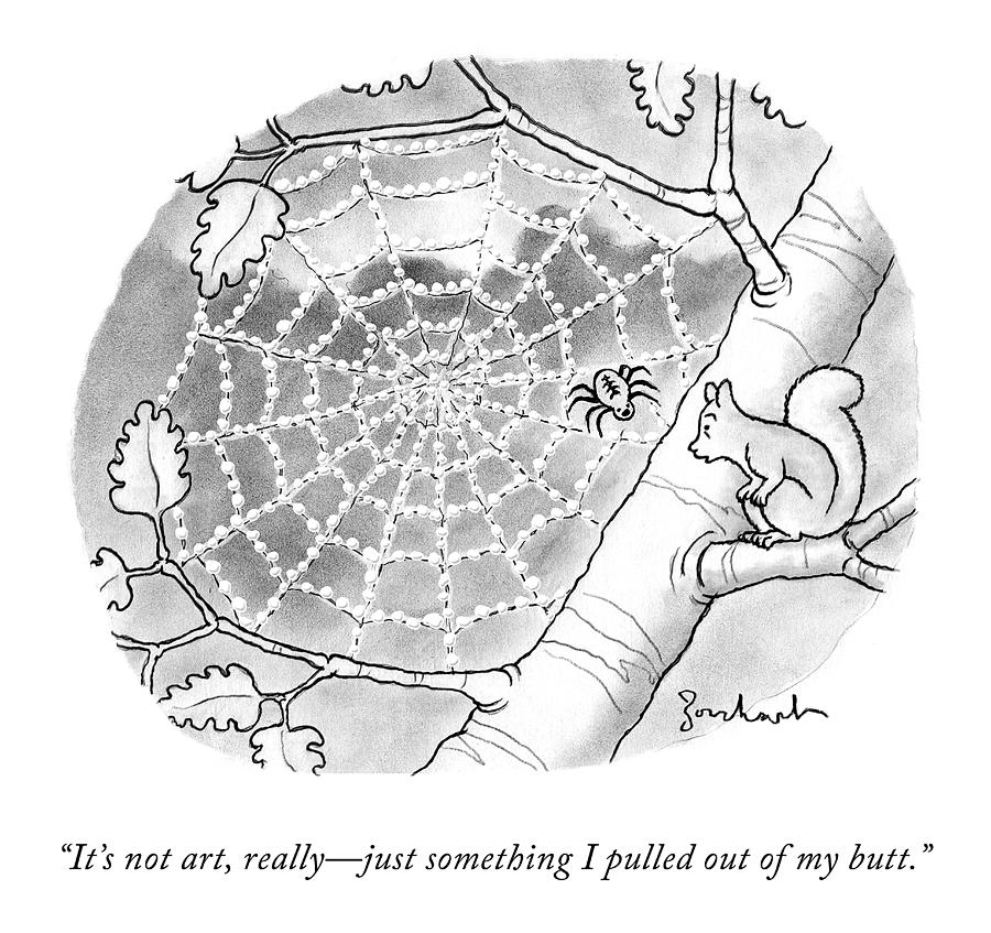 Its Not Art Drawing by David Borchart Its Not Art Drawing by David Borchart