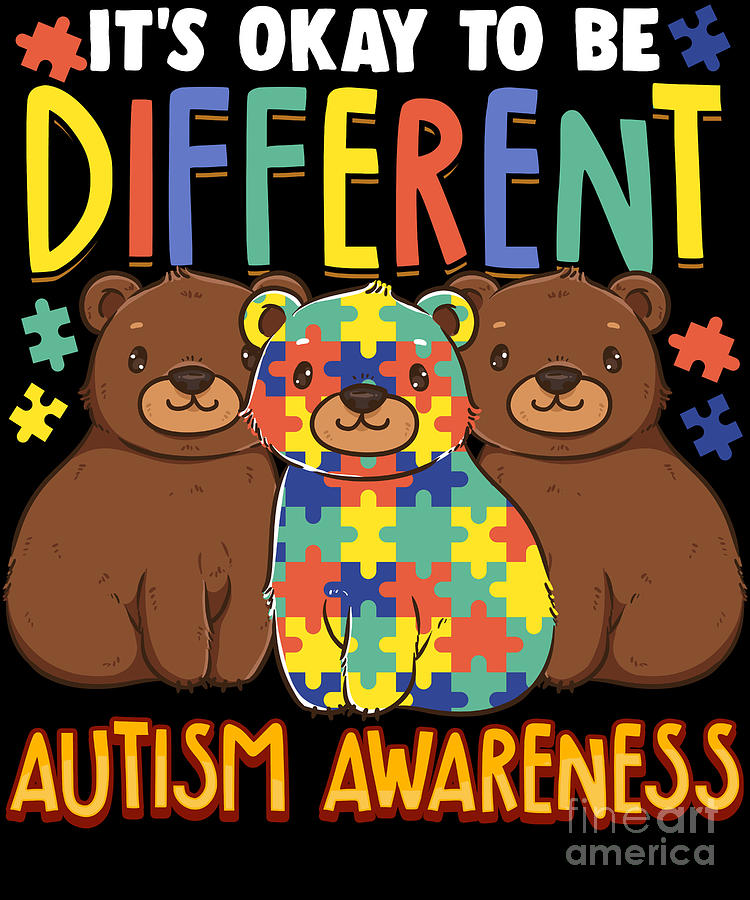 Its OK To Be Different Autism Awareness Bears Digital Art by The Perfect  Presents - Fine Art America